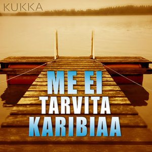 Me ei tarvita Karibiaa