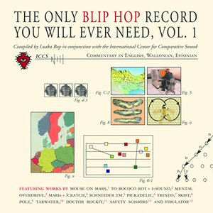 The Only Blip Hop Record You Will Ever Need, Vol. 1