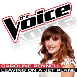 Leaving On a Jet Plane (The Voice Performance) - Single
