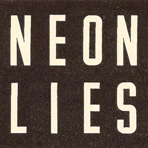 Neon Lies