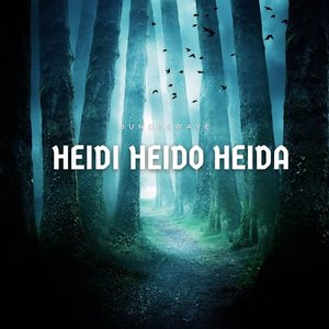 Heidi Heido Heida
