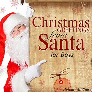 Christmas Greetings from Santa for Boys