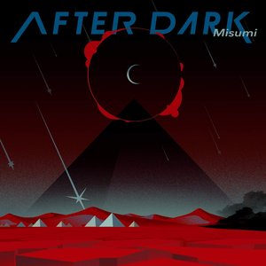 AFTER DARK