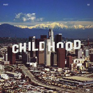 Childhood, Pt. 2 - EP