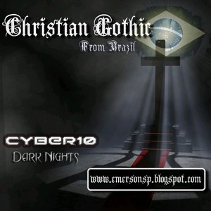 CYBER10 Dark Nights - Christian Gothic from Brazil