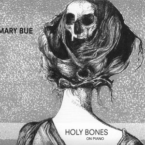 Holy Bones on Piano