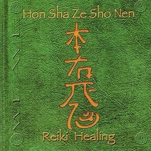 Hon Sha Ze Sho Nen: Reiki Healing