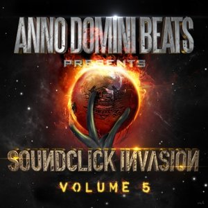 “Anno Domini Beats: Soundclick Invasion Vol.5”的封面