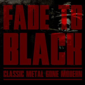 Fade to Black: Classic Metal Gone Modern