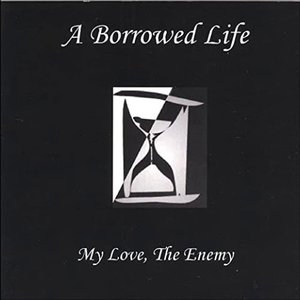 My Love , The Enemy