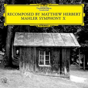 Mahler Symphony X Recomposed