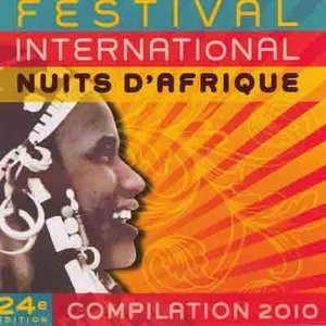 Festival International Nuits d'Afrique 24e édition - Compilation 2010