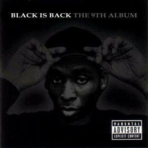 Black Is Back... the 9th Album