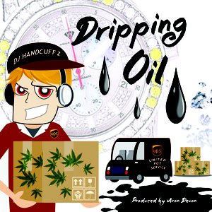 Dripping Oil