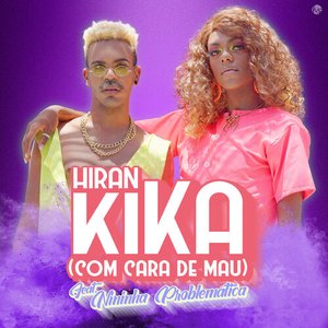 Kika (Com Cara de Mau)