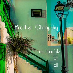 No Trouble at All