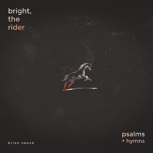 Bright, the Rider