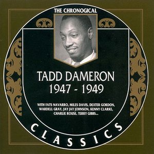 Complete Jazz Series: 1947-1949 - Tadd Dameron