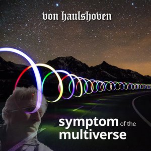 Symptom of the multiverse