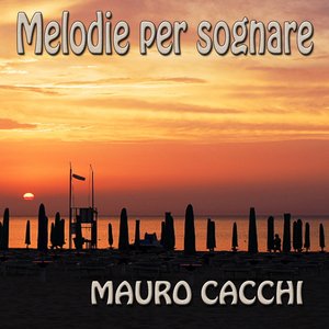 Melodie per sognare (Il meglio della musica italiana)
