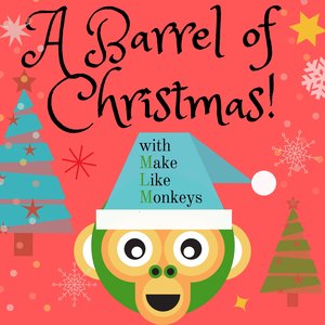 A Barrel of Christmas!