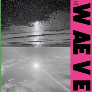 Here comes the WAEVE - Single