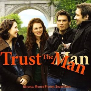 Trust The Man