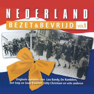 Nederland Bezet & Bevrijd, Vol. 1