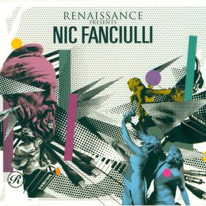 Renaissance presents Nic Fanciulli - Volume 1