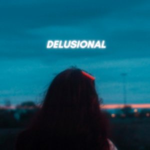 Delusional