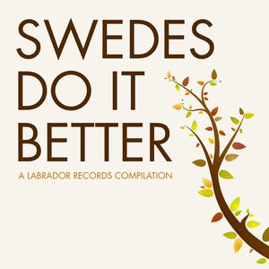 Swedes Do It Better - A Labrador Records Compilation