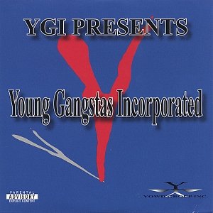 Young Gangstas Incorporated Vol.1