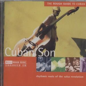 The Rough Guide to Cuban Son