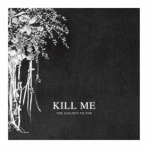 Kill Me (Remixes)