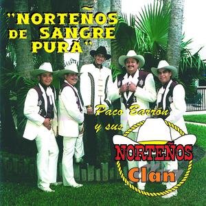 Norteños De Sangre Pura