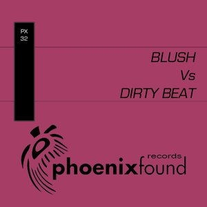 Blush vs Dirty Beat