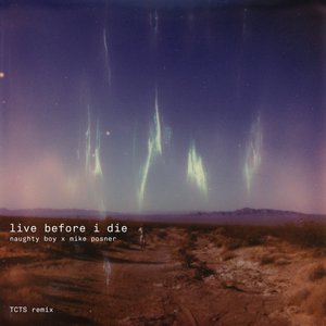 Live Before I Die (TCTS Remix) - Single