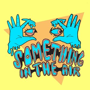 Something in the Air - Single