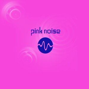 Pink Noise