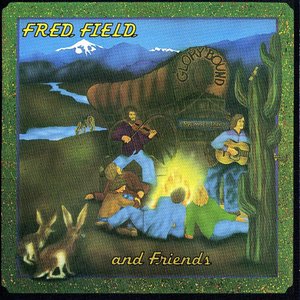 Fred Field And Friends