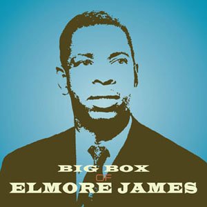 Big Box of Elmore James