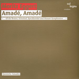 Eggert: Amadé, Amadé