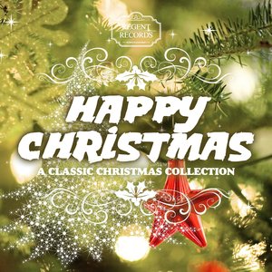 Happy Christmas - A Classic Christmas Collection