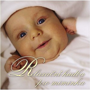 Image for 'Relaxation Music For Babies'