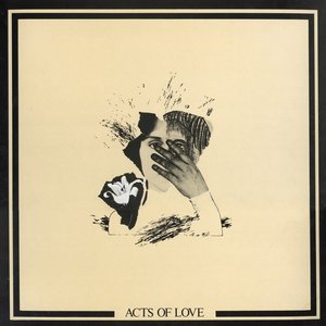 Acts of Love: Fifty Songs to My Other Self