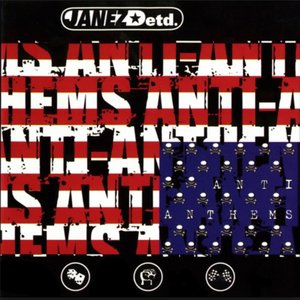 Anti-Anthems