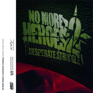 NO MORE HEROES 2: DESPERATE STRUGGLE
