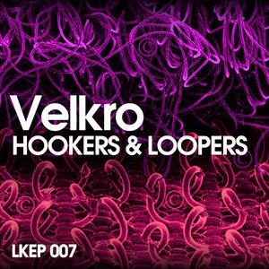 Hookers & Loopers EP