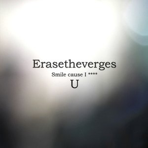 Smile cause I **** U