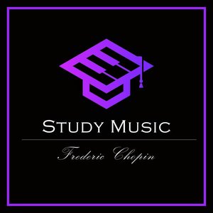 Study Music: Frederic Chopin